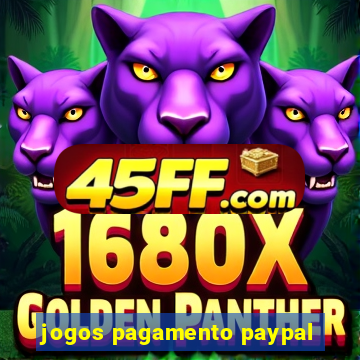 jogos pagamento paypal